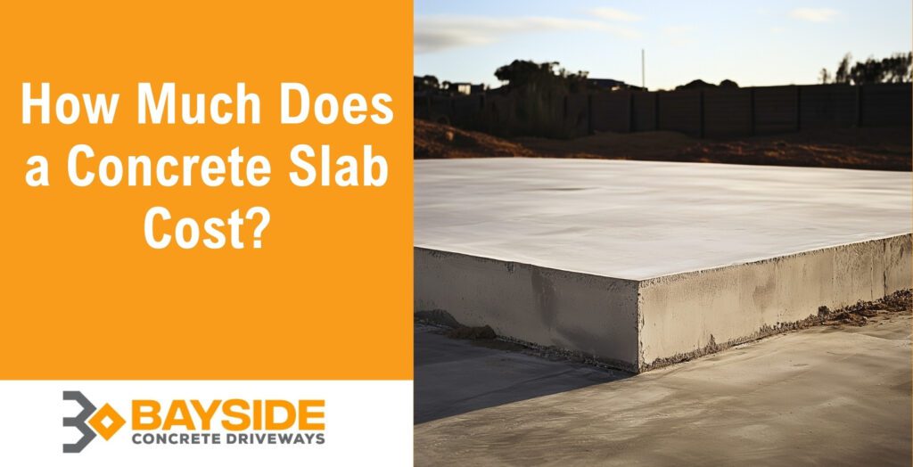 cost of a concrete slab